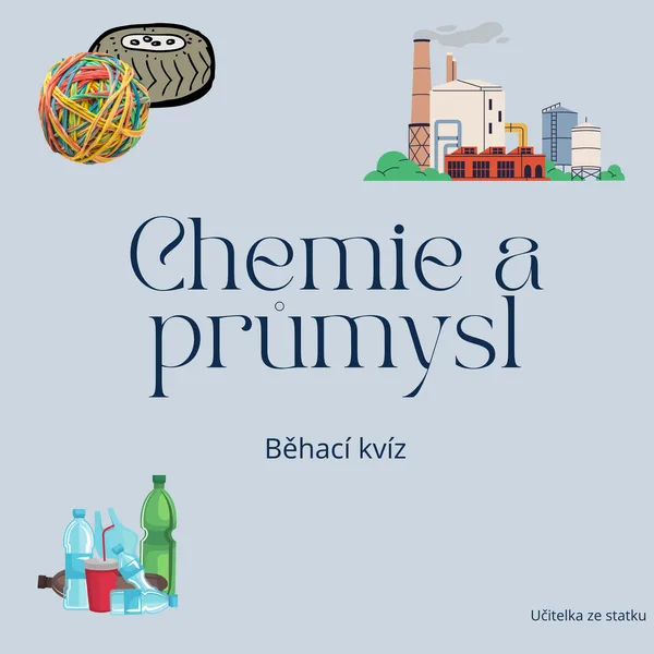 Chemie a průmysl - běhací kvíz 1