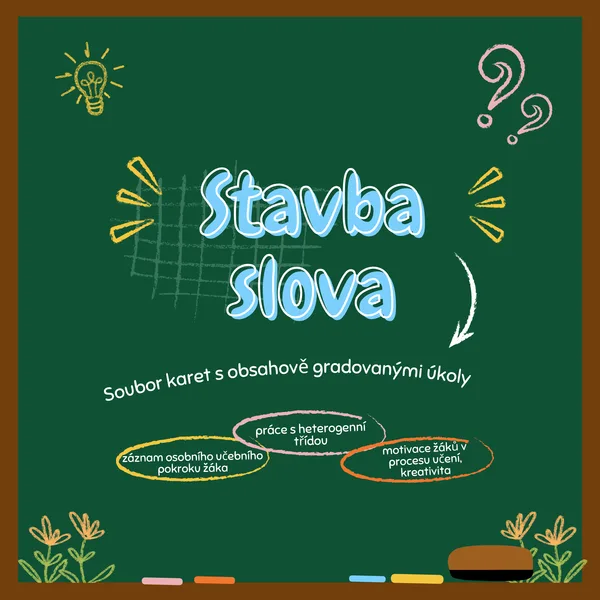 Stavba slova - soubor karet s obsahově gradovanými úkoly 1