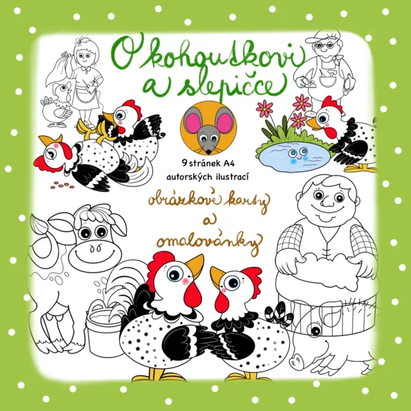 O kohoutkovi a slepičce - obrázkové karty a omalovánky 1