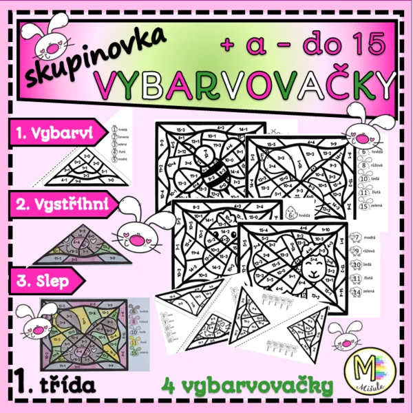 VYBARVOVAČKY DO 15- SKUPINOVÁ PRÁCE 1