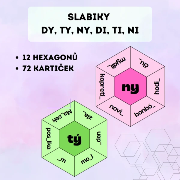 Slabiky dy, ty, ny - hexagony 1