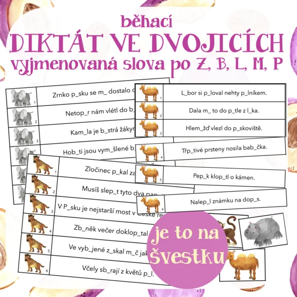 běhací DIKTÁT VE DVOJICÍCH nebo samostatně - vyjmenovaná slova po Z, B, L, M, P 1