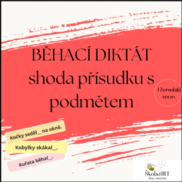 Běhací diktát - shoda přísudku s podmětem 1