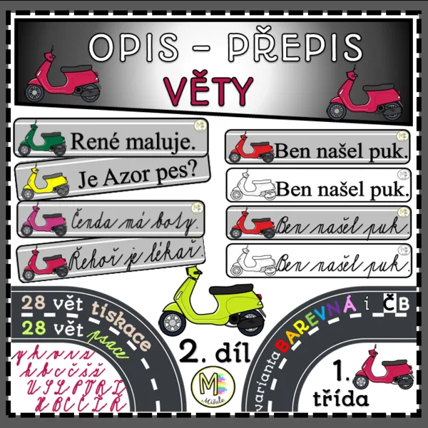 OPIS- PŘEPIS VĚT- MOTORKY- 2. DÍL 1