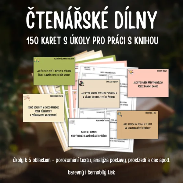 DÍLNY ČTENÍ: úkoly a otázky pro práci s knihou (150 různých úkolů) 1