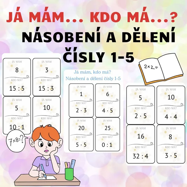 Já mám. Kdo má? Násobení a dělení čísly 1-5 1