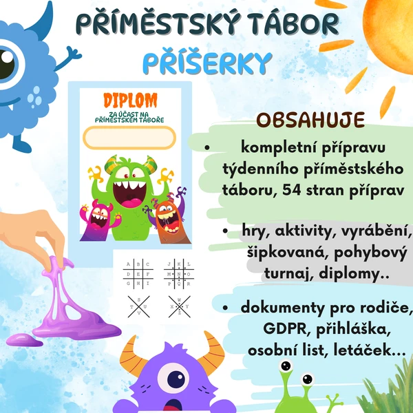 VYPRACOVANÝ PŘÍMĚSTSKÝ TÁBOR / škola v přírodě - Příšerky 1