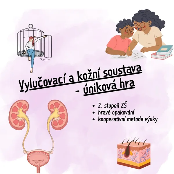 Vylučovací a kožní soustava - úniková hra 1