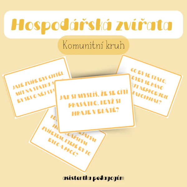 Hospodářská zvířata - Komunitní kruh - Otázky 1