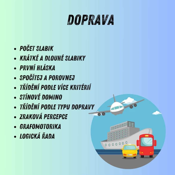Dopravní prostředky MŠ 1