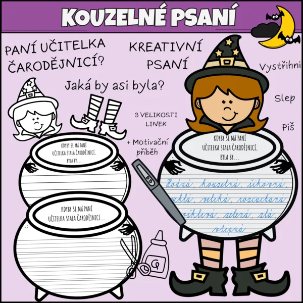 Kreativní kouzelné psaní - Jaká by byla paní učitelka, kdyby byla čarodějnicí? 1