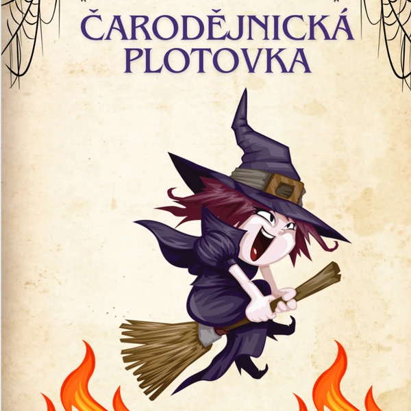 Čarodějnice- plotovka, bojovka 1