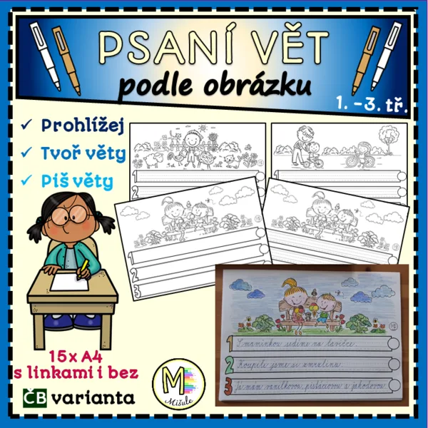 PSANÍ VĚT PODLE OBRÁZKU- 1.-3. TŘÍDA 1