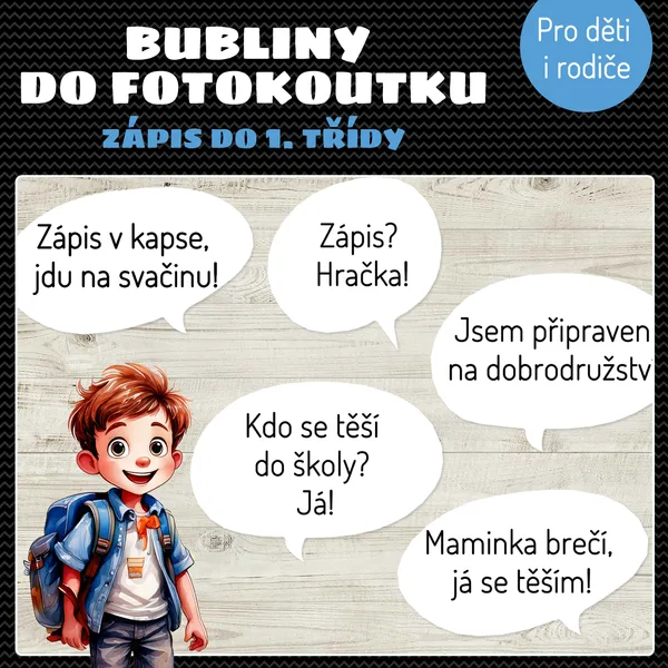Bubliny do fotokoutku - zápis do 1. třídy 1
