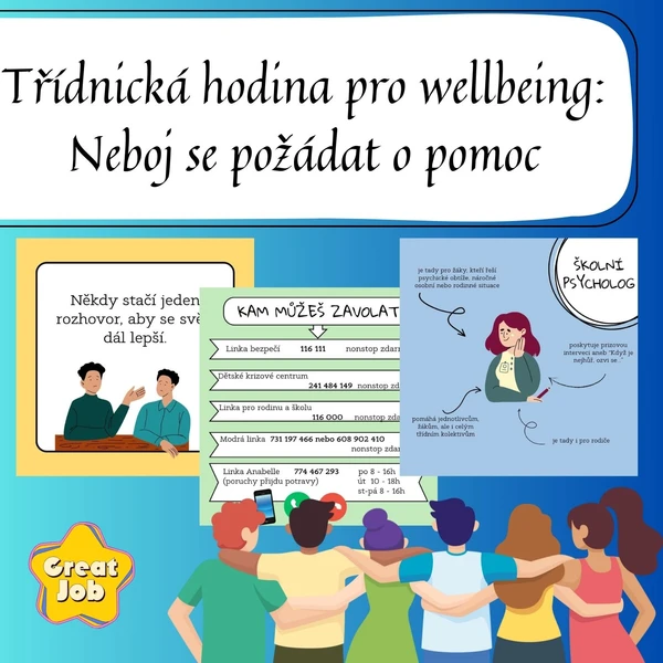 Třídnická hodina pro wellbeing - Neboj se požádat o pomoc  1