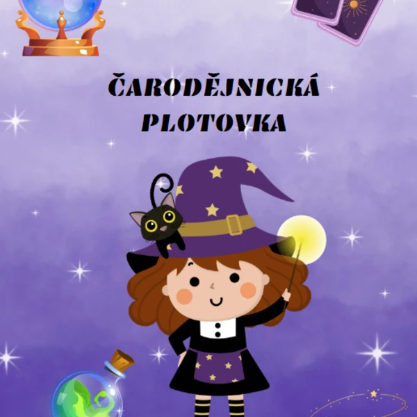 ČARODĚJNICKÁ PLOTOVKA 1