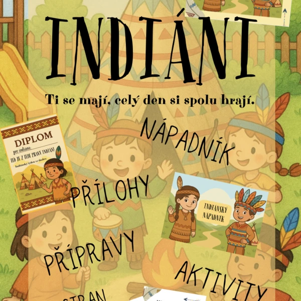 Indiáni - projekt, léto, den dětí 1