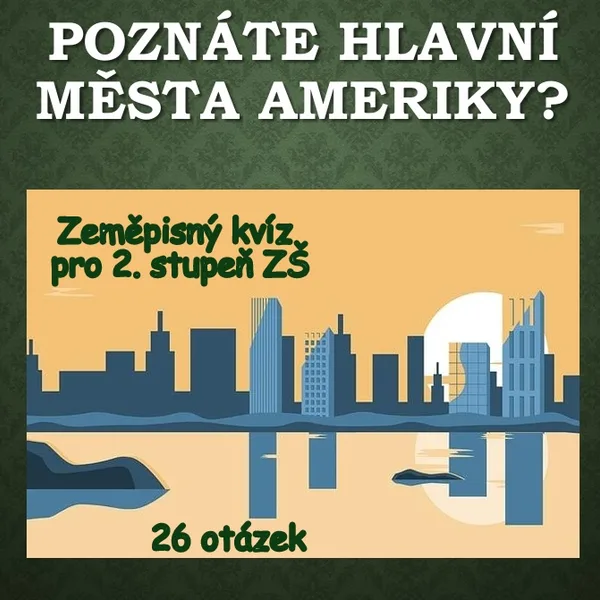 Poznáte hlavní města Ameriky? 1