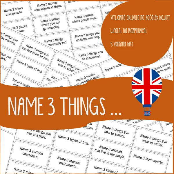 Name 3 things that ... 1