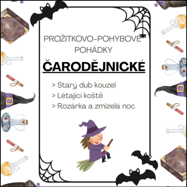 Čarodějnické prožitkovo-pohybové pohádky 1