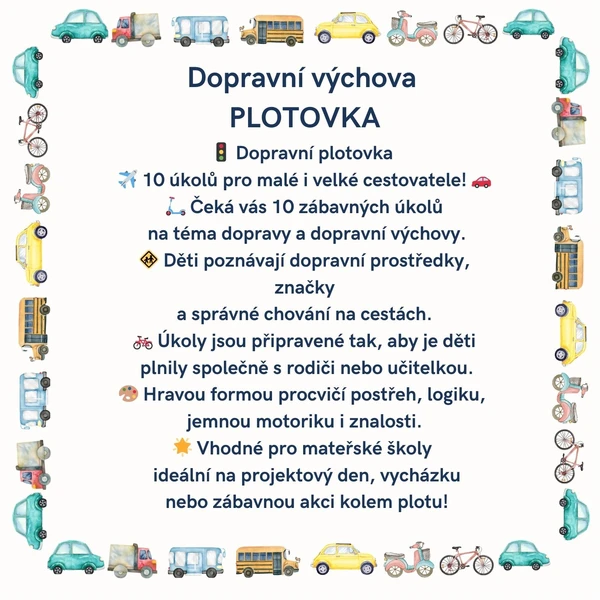 Dopravní výchova plotovka 🛴 🚦🚗 1