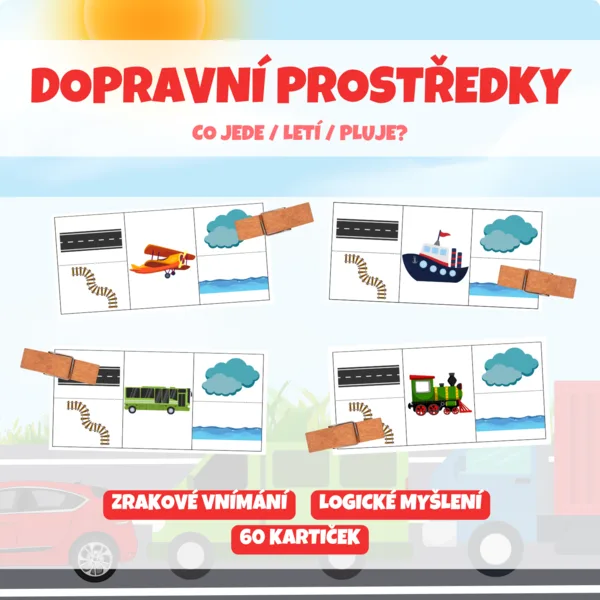 DOPRAVNÍ PROSTŘEDKY - Co jede / letí / pluje? 1