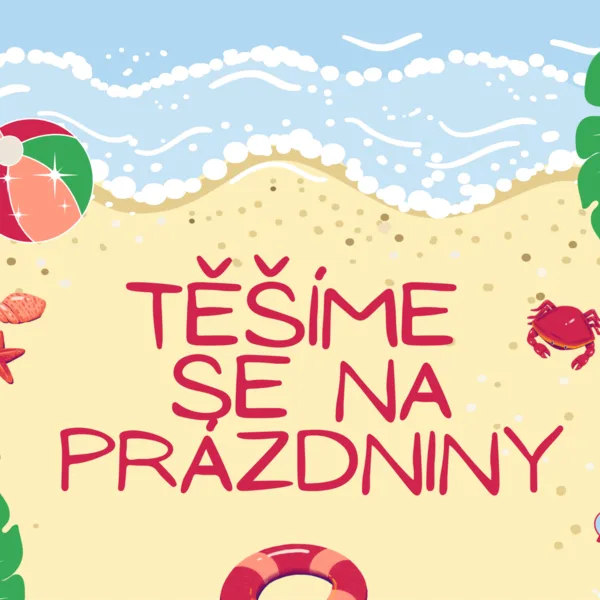 Těšíme se na prázdniny 1