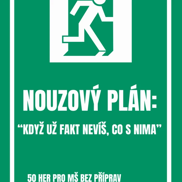 Nouzový plán - hry bez příprav  1