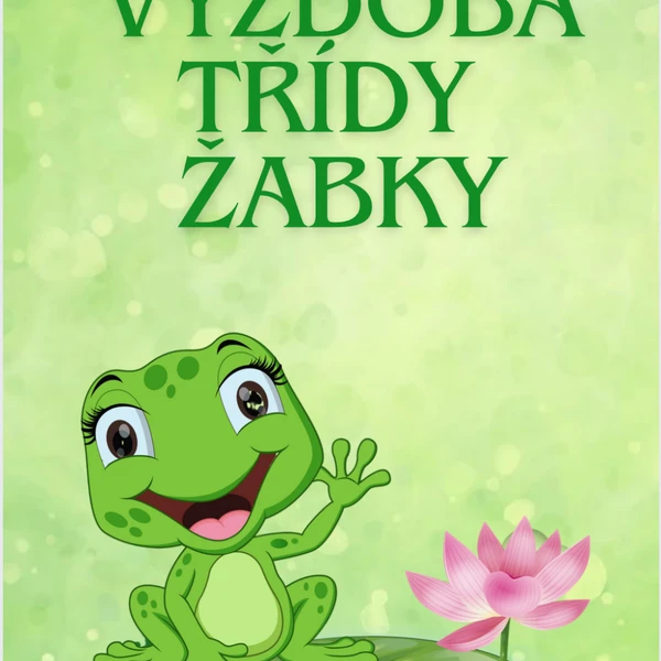 Výzdoba třídy ŽABKY 1