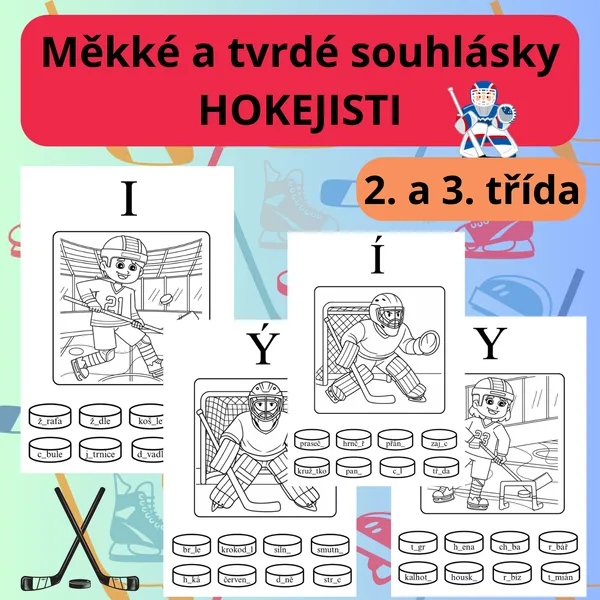 HOKEJ - Měkké a tvrdé souhlásky 1