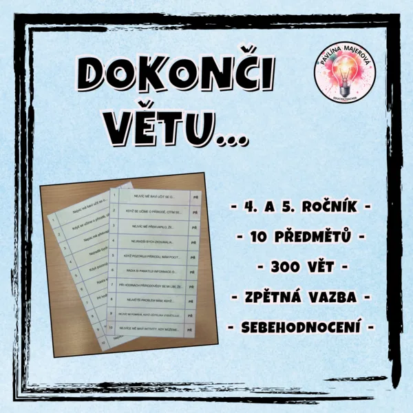 DOKONČI VĚTU... zpětná vazba a sebehodnocení (4. a 5. ročník) 1