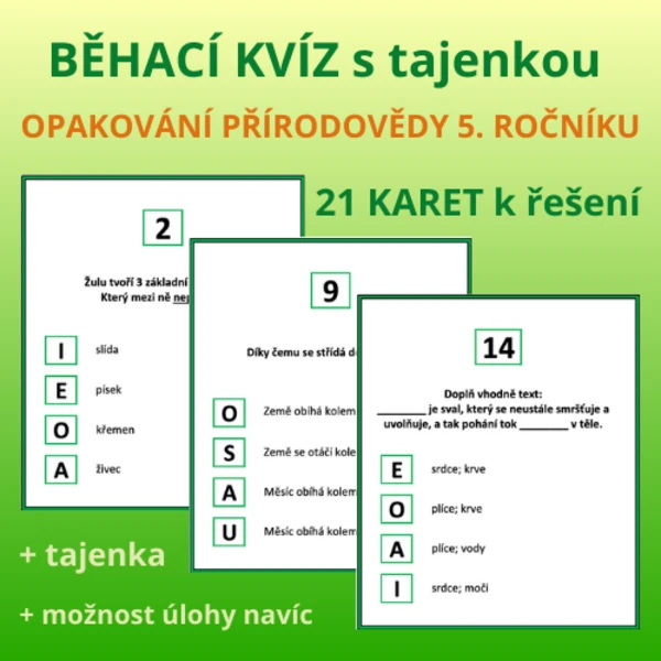 BĚHACÍ KVÍZ s tajenkou – OPAKOVÁNÍ PŘÍRODOVĚDY 5. ROČNÍKU 1