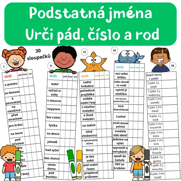 Podstatná jména - Urči pád, číslo a rod - sloupečky 1