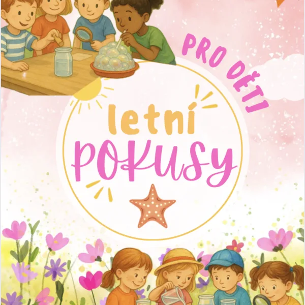 Pokusy, experimenty - léto 1