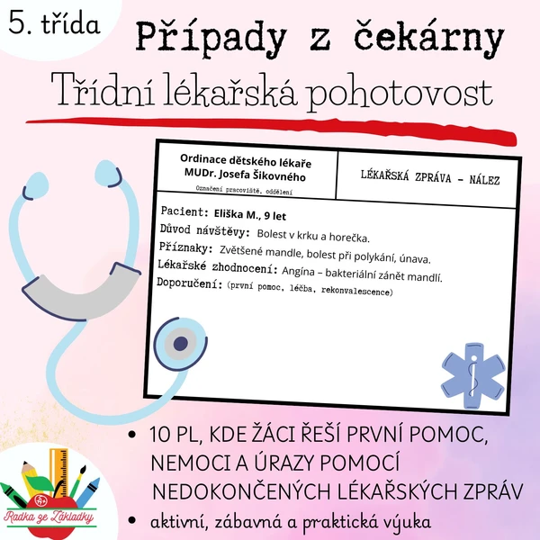 Případy z čekárny - třídní lékařská pohotovost 1