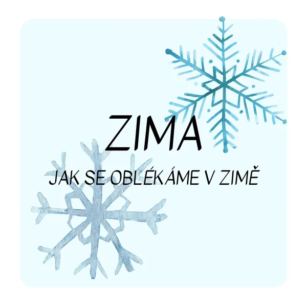 Zima - jak se oblékáme v zimě 1