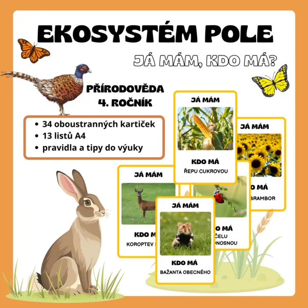 Já mám, kdo má - Ekosystém pole 1