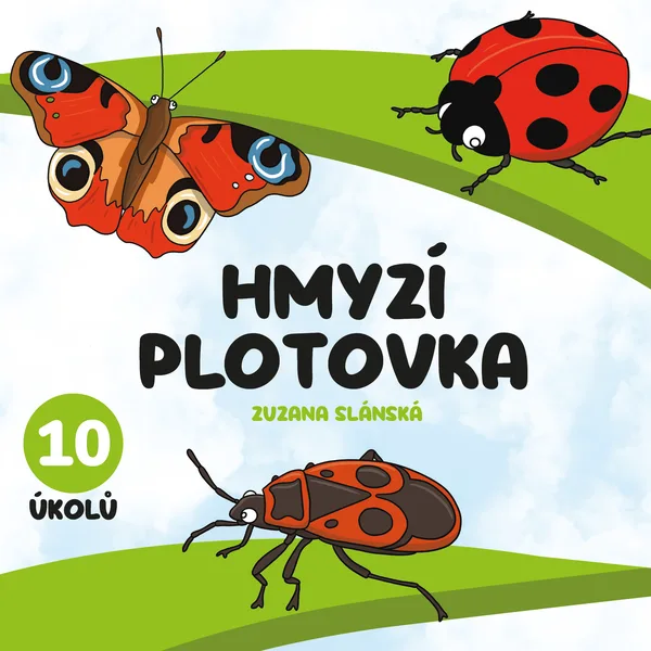 Hmyzí plotovka 1
