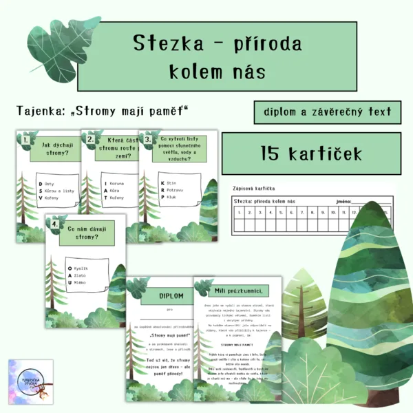 STEZKA / PŘÍRODA KOLEM NÁS / STROMY MAJÍ PAMĚŤ 1