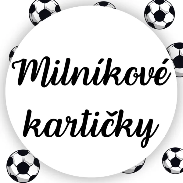 Milníkové kartičky - Fotbal 1