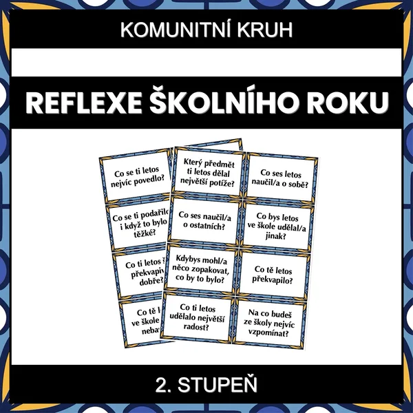 Komunitní kruh - Reflexe školního roku (2. stupeň) 1