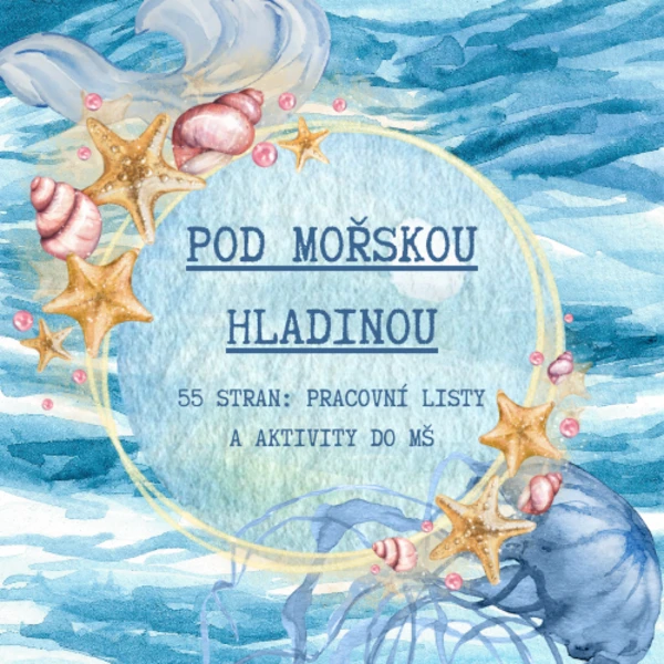 Pod mořskou hladinou: 55 stran aktivit a pracovních listů 1