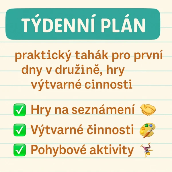 📌První týden v družině - týdenní plán  1