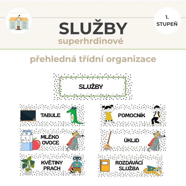 Třídní služby - superhrdinové 1