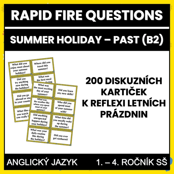 Rapid Fire Questions - Summer Holiday - Past (B2) 1