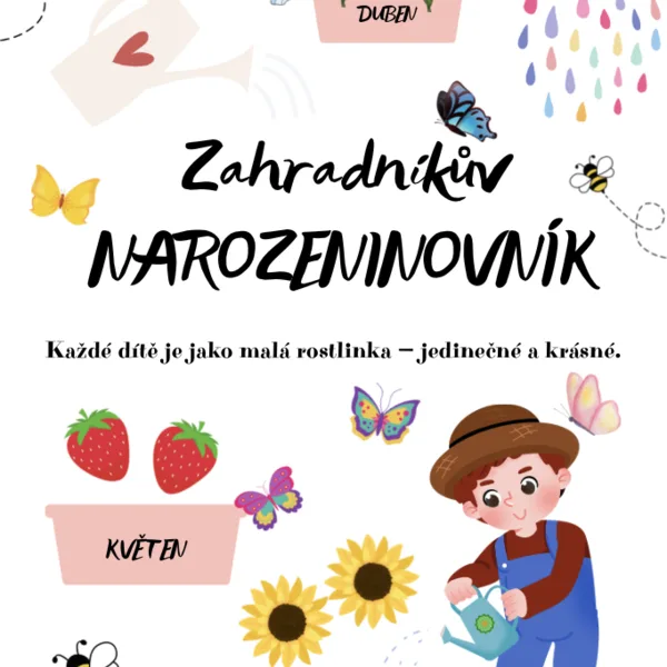Narozeninovník - „Zahradníkova zahrádka“ 1