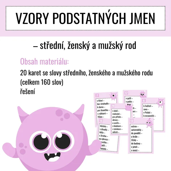 VZORY PODSTATNÝCH JMEN - příšerky 1