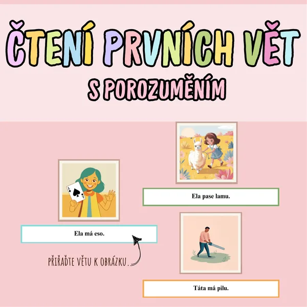 ČTENÍ PRVNÍCH VĚT S POROZUMĚNÍM 1