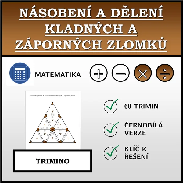 Trimino - Násobení a dělení kladných a záporných zlomků | matematika 1