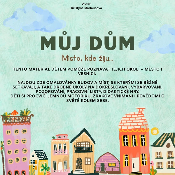 Můj dům - Místo, kde žiju 1